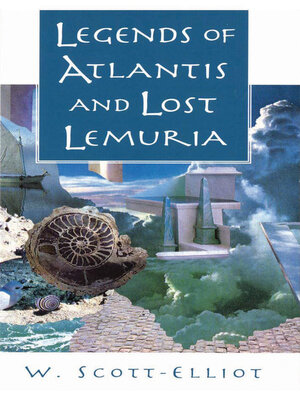 cover image of Legends of Atlantis and Lost Lemuria
